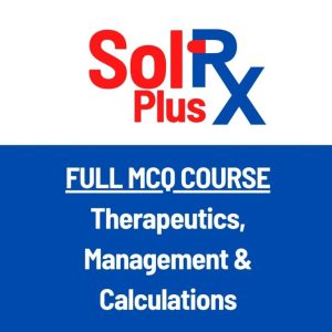 MCQ Course – Therapeutics, Management & Calculations