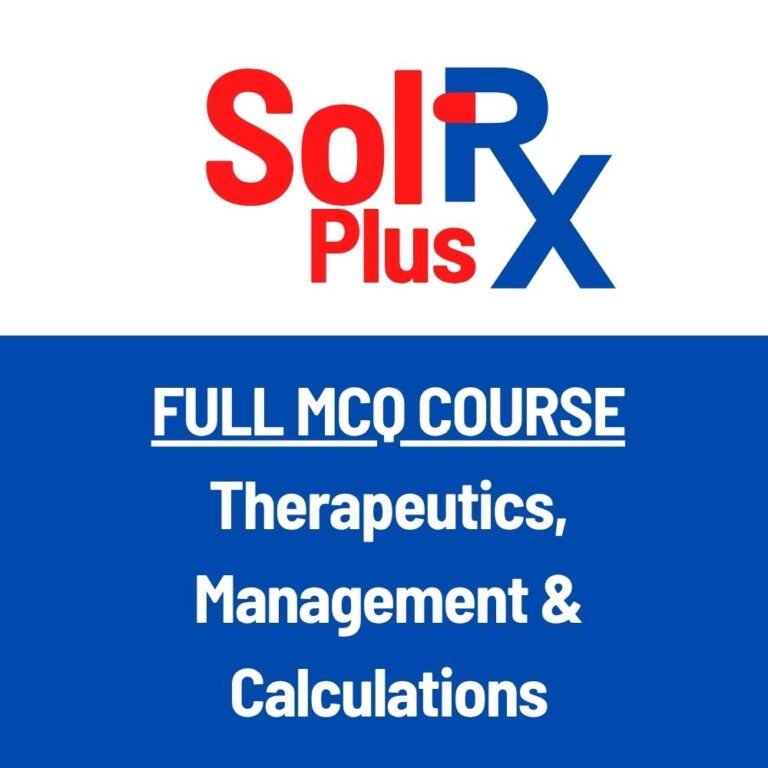 MCQ Course – Therapeutics, Management & Calculations